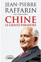 Chine, le grand paradoxe par Jean-Pierre Raffarin, Michel Lafon, 2020